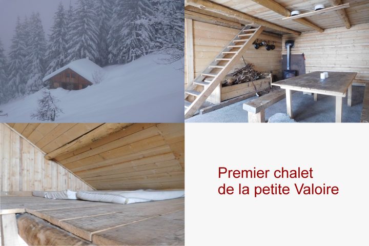 Premier chalet de la Petite Valloire